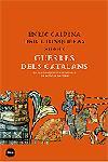 GUERRES DELS CATALANS | 9788496499218 | CALPENA & JUNQUERAS