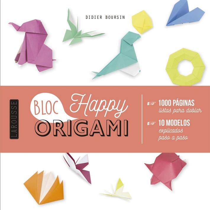 ORIGAMI BLOC HAPPY | 9788417720131 | DIDIER BOURSIN