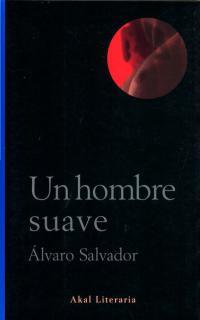 UN HOMBRE SUAVE | 9788446014553 | SALVADOR, ALVARO