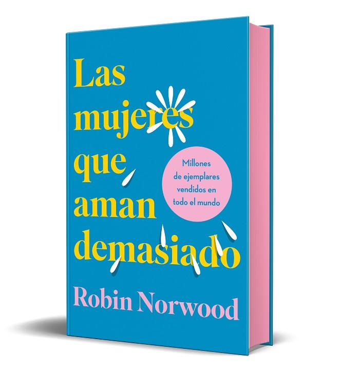 LAS MUJERES QUE AMAN DEMASIADO | 9788418045370 | ROBIN NORWOOD