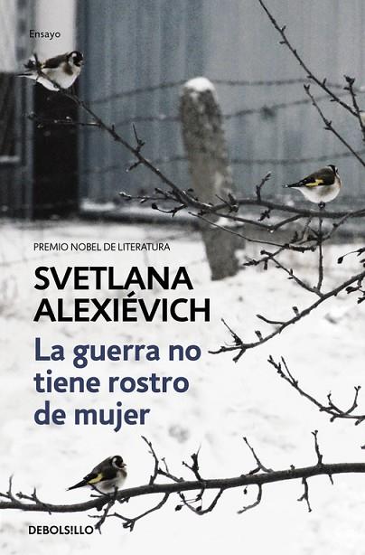 LA GUERRA NO TIENE ROSTRO DE MUJER | 9788466338844 | SVETLANA ALEXIEVICH