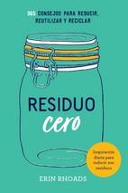 RESIDUO CERO | 9788416407897 | ERIN RHOADS