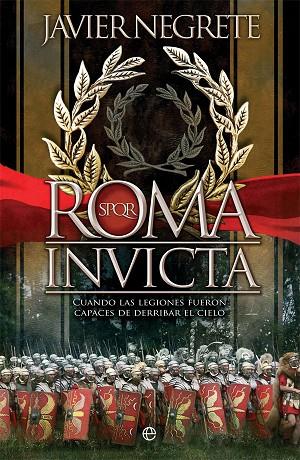 ROMA INVICTA | 9788491648192 | JAVIER NEGRETE