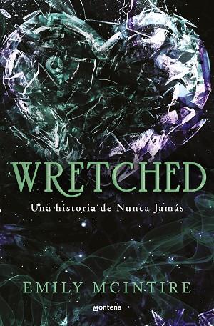 NUNCA JAMAS 03 WRETCHED | 9788410050921 | EMILY MCINTIRE