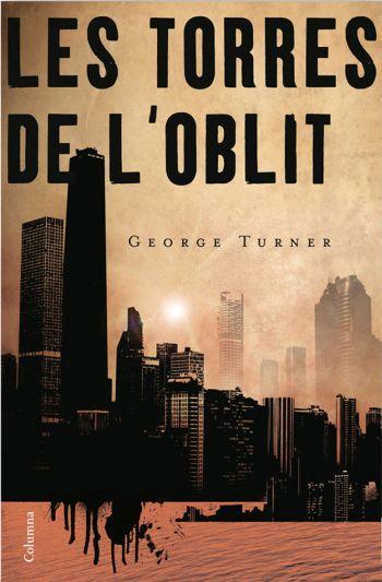 LES TORRES DE L'OBLIT | 9788466408417 | TURNER, GEORGE