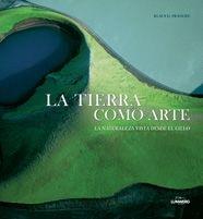 TIERRA COMO ARTE, LA | 9788497854092 | FRANCKE, KLAUS D.