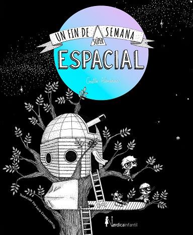 Un fin de semana súper-espacial | 9788418930140 | GAELLE ALMERAS