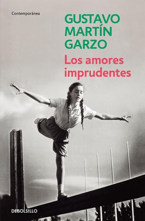 LOS AMORES IMPRUDENTES | 9788490626443 | GUSTAVO MARTIN GARZO