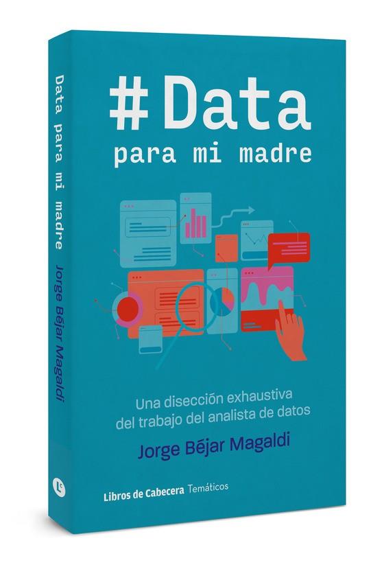 Data para mi madre | 9788412504224 | JORGE BEJAR MAGALDI