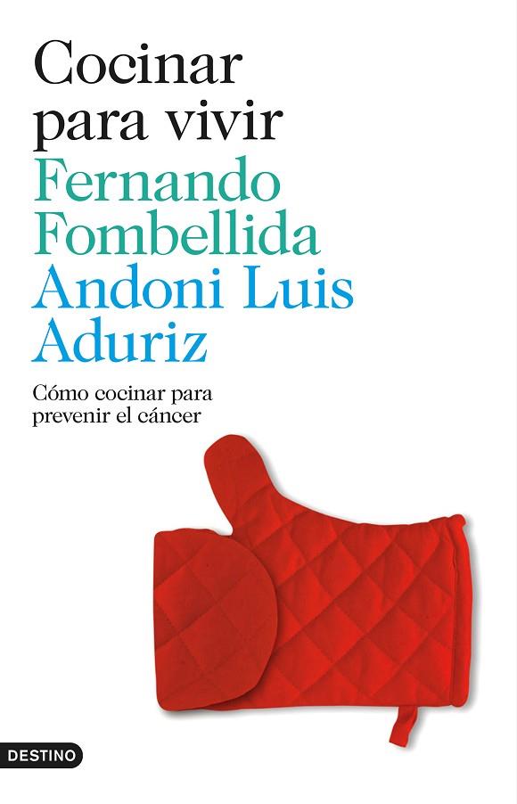 COCINAR PARA VIVIR | 9788423348497 | FOMBELLIDA, FERNANDO & ADURIZ, ANDONI LUIS