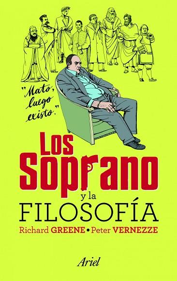 LOS SOPRANO Y LA FILOSOFIA | 9788434469273 | GREENE, RICHARD & VERNEZZE, PETER