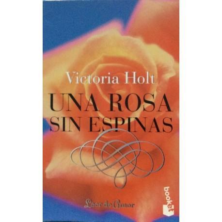 UNA ROSA SIN ESPINAS (BOOKET) | 9788408025283 | VICTORIA HOLT