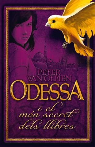 ODESSA I EL MON SECRET DELS LLIBRES | 9788424641337 | VAN OLMEN, PETER