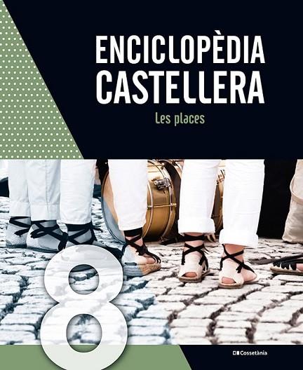 ENCICLOPEDIA CASTELLERA LES PLACES 08 | 9788413563947 | VVAA