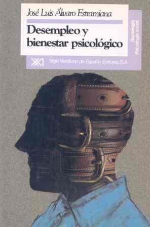 DESEMPLEO Y BIENESTAR PSICOLOGICO | 9788432307478 | ALVARO ESTRAMIANA, JOSE LUIS