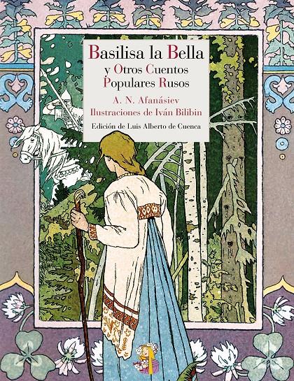 BASILISA LA BELLA Y OTROS CUENTOS POPULARES RUSOS | 9788415973126 | AFANASIEV, ALEKSANDR NIKOLAYEVICH