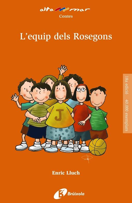 L'EQUIP DELS ROSEGONS | 9788413490663 | ENRICH LLUCH