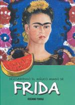 DESCUBRIENDO EL MAGICO MUNDO DE FRIDA | 9786074004076 | JORDA, MARIA J