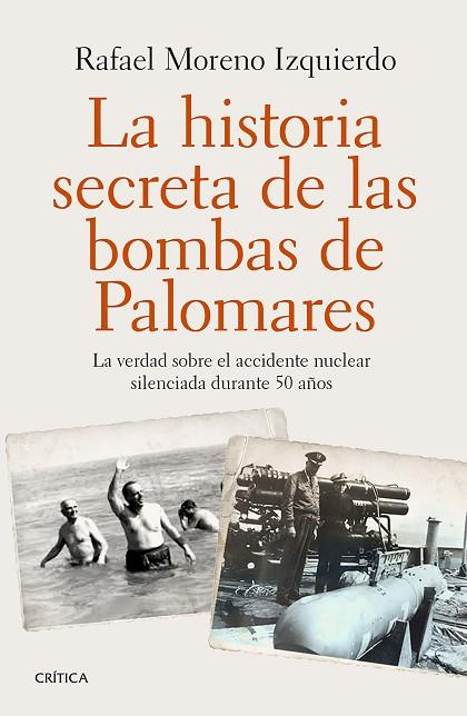 HISTORIA SECRETA DE LAS BOMBAS DE PALOMARES, LA | 9788498929065 | MORENO IZQUIERDO, RAFAEL