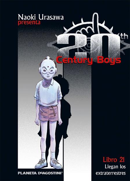 20TH CENTURY BOYS 21 LLEGAN LOS EXTRATERRESTRES | 9788468472270 | NAOKI URASAWA