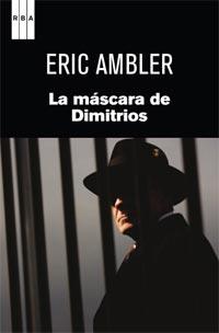 MASCARA DE DIMITROS, LA | 9788490060063 | AMBLER, ERIC