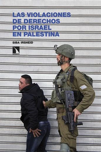 Las violaciones de derechos por Israel en Palestina | 9788410670082 | SIBA IRSHEID