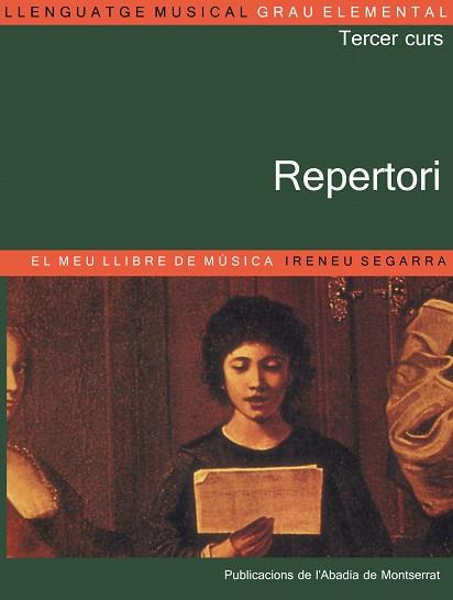 LLENGUATGE MUSICAL GRAU ELEMENTAL 3 REPERTORI | 9788478265497 | SEGARRA MALLA, IRENEU