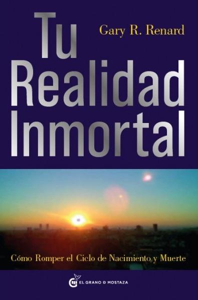 TU REALIDAD INMORTAL | 9788493727406 | RENARD, GARY