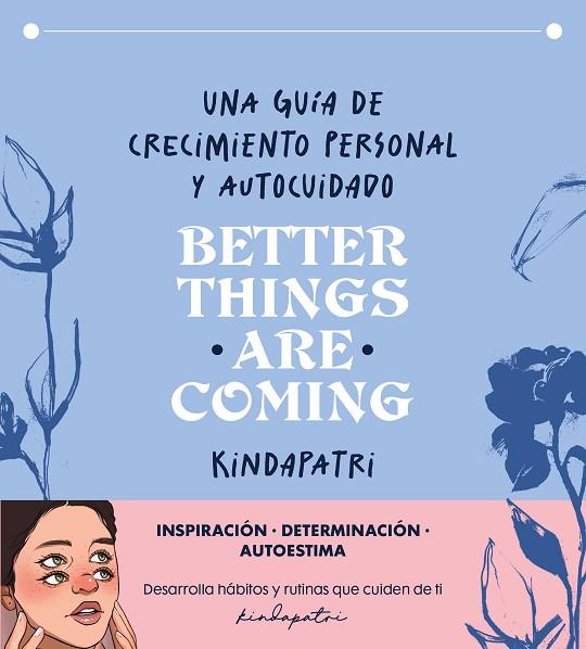 BETTER THINGS ARE COMING | 9788402426192 | KINDAPATRI