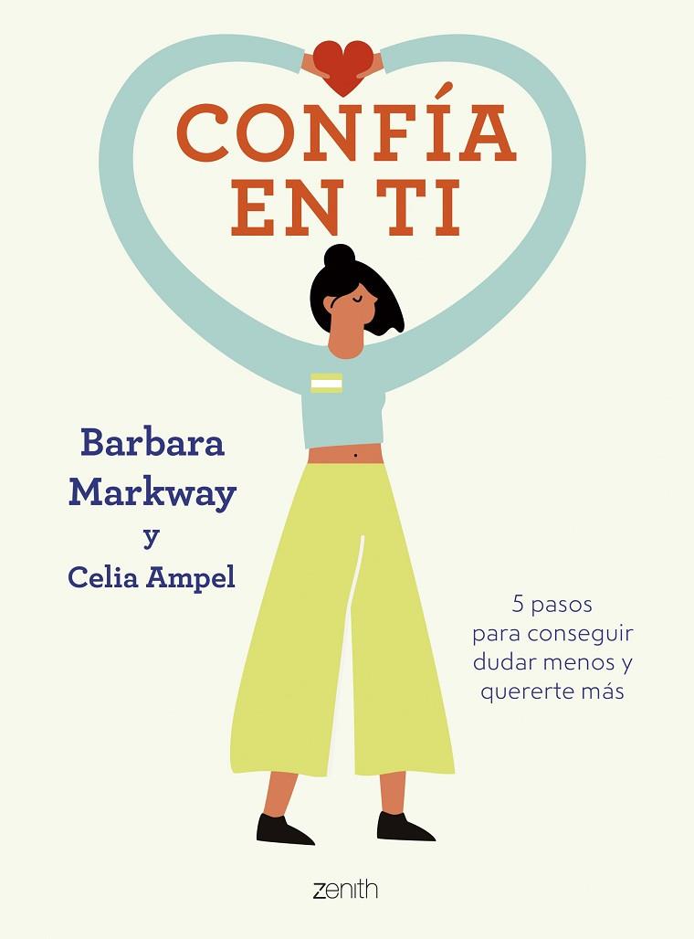 Confía en ti | 9788408256137 | Barbara Markway & Celia Ample