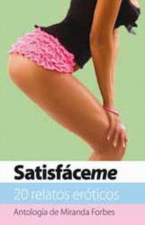 SATISFACEME | 9788466644693 | FORBES, MIRANDA (EDITORA)