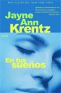 EN TUS SUEÑOS | 9788466621168 | KRENTZ, JAYNE ANN