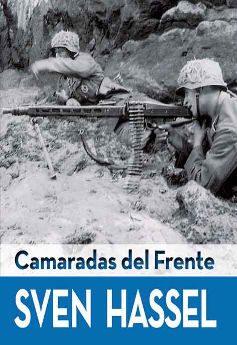 CAMARADAS DEL FRENTE | 9788415372530 | SVEN HASSEL