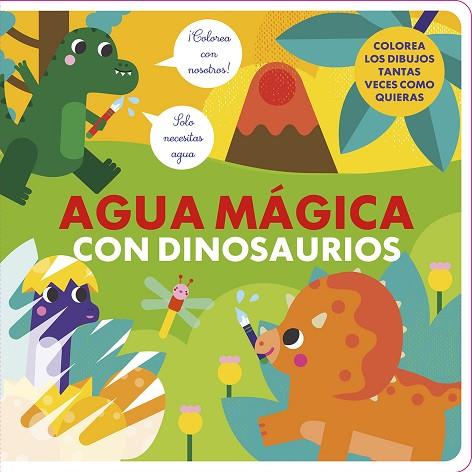 AGUA MAGICA CON DINOSAURIOS | 9788412826555 | STUDIO IMAGE BOOKS