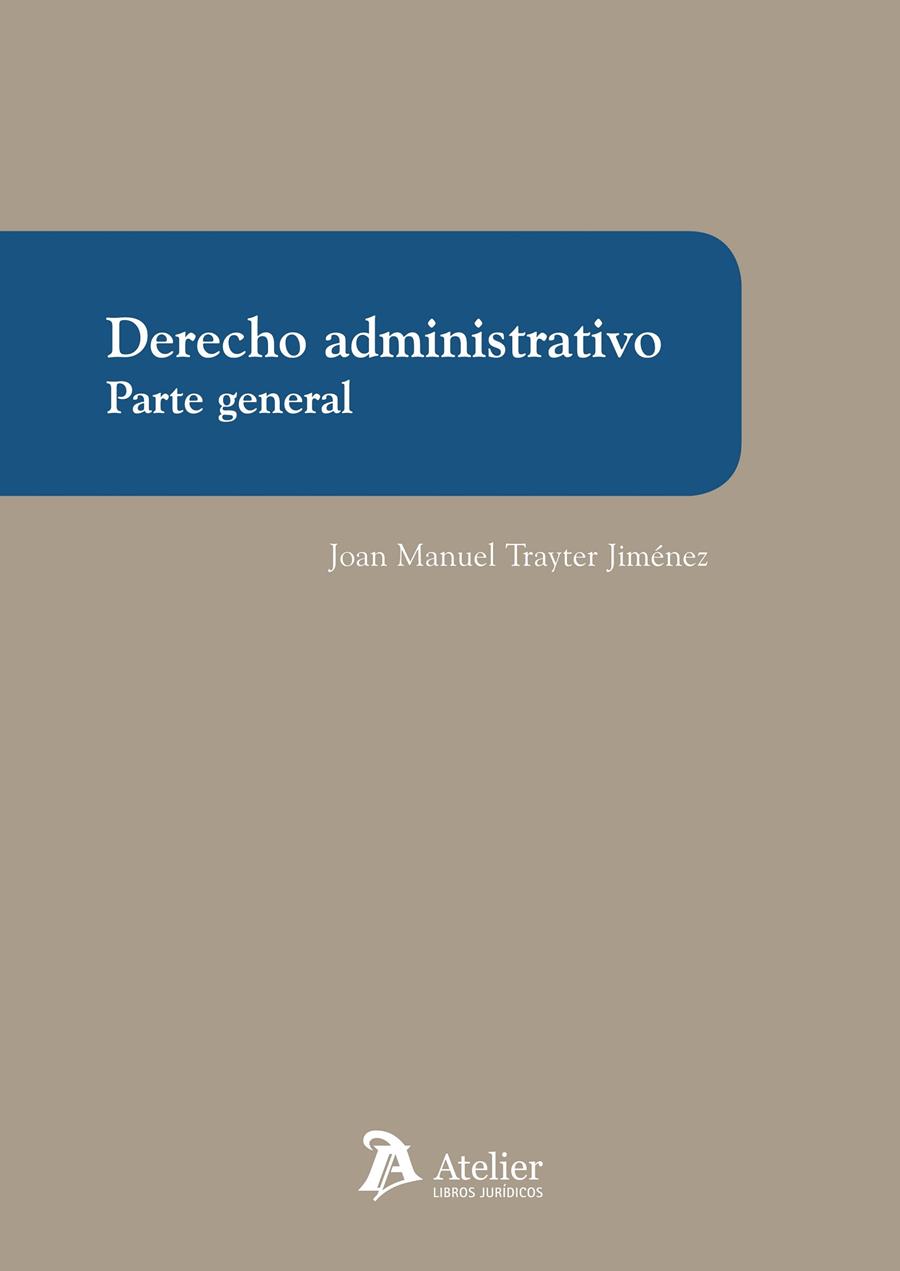 DERECHO ADMINISTRATIVO PARTE GENERAL 2013 | 9788415690245 | TRAYTER, JM