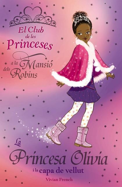 PRINCESA OLIVIA I LA CAPA DE VELLUT, LA | 9788448923785 | FRENCH, VIVIAN