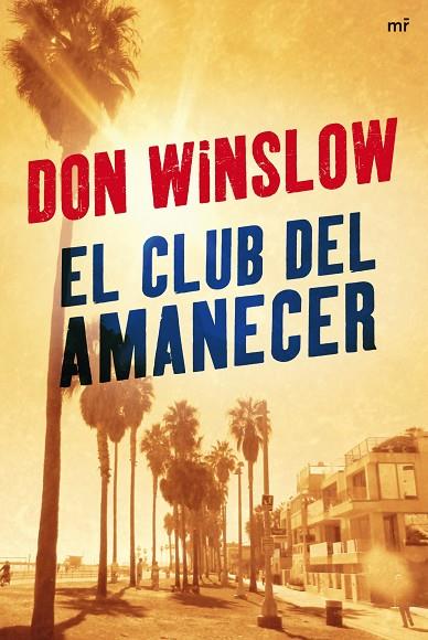 EL CLUB DEL AMANECER | 9788427034266 | WINSLOW, DON