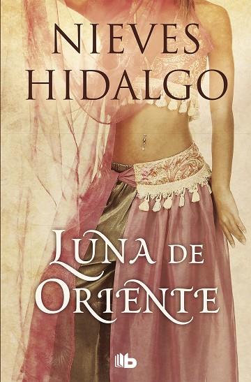 LUNA DE ORIENTE | 9788498724455 | HIDALGO, NIEVES