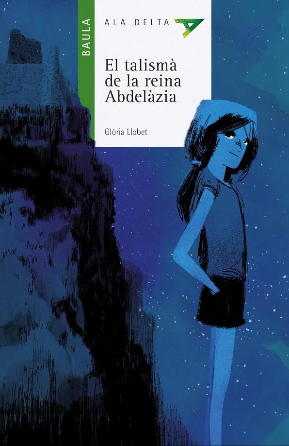 EL TALISMA DE LA REINA ABDELAZIA | 9788447928231 | LLOBET, GLORIA