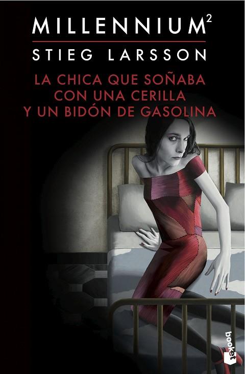 MILLENNIUM 02 LA CHICA QUE SOÑABA CON UNA CERILLA Y UN BIDON DE GASOLINA | 9788423349562 | STIEG LARSSON