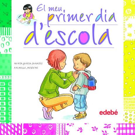 EL MEU PRIMER DIA D'ESCOLA | 9788468301877 | VVAA