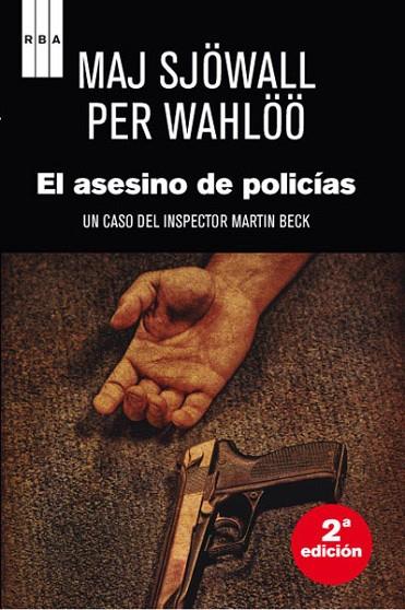 EL ASESINO DE POLICIAS | 9788490063798 | SJOWALL PER WAHLOO, MAJ