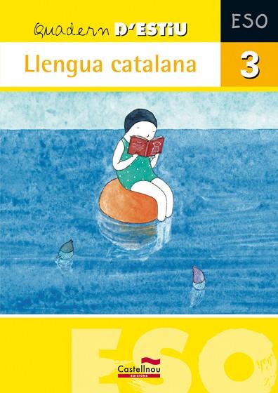 QUADERN D'ESTIU LLENGUA CATALANA 3 ESO | 9788498043792 | VVAA