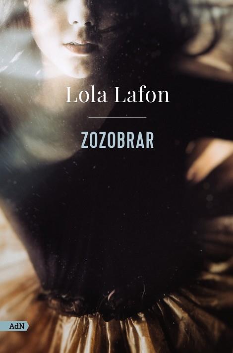 ZOZOBRAR | 9788413624747 | LOLA LAFON