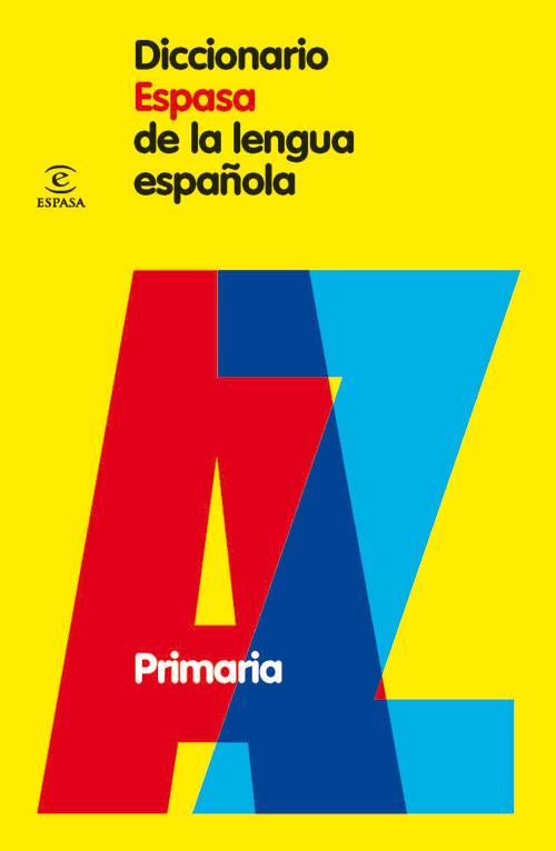 DICCIONARIO ESPASA DE LA LENGUA ESPAÑOLA PRIMARIA | 9788467030952 | VVAA