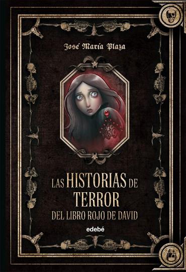 LAS HISTORIAS DE TERROR DEL LIBRO ROJO DE DAVID | 9788468302980 | PLAZA, JOSE MARIA