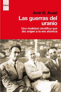 LAS GUERRAS DE URANIO | 9788490062210 | D.ACZEL, AMIR