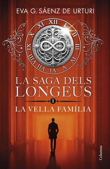 LA SAGA DELS LONGEUS 01 LA VELLA FAMILIA | 9788466432481 | EVA GARCIA SAENZ DE URTURI