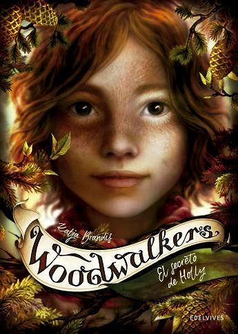 WOODWALKERS 03 EL SECRETO DE HOLLY | 9788414030264 | KATJA BRANDIS