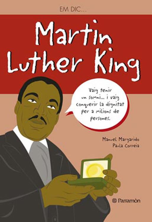 EM DIC … MARTIN LUTHER KING | 9788434240568 | MARGADO, MANUEL & CORREIA, PAULA